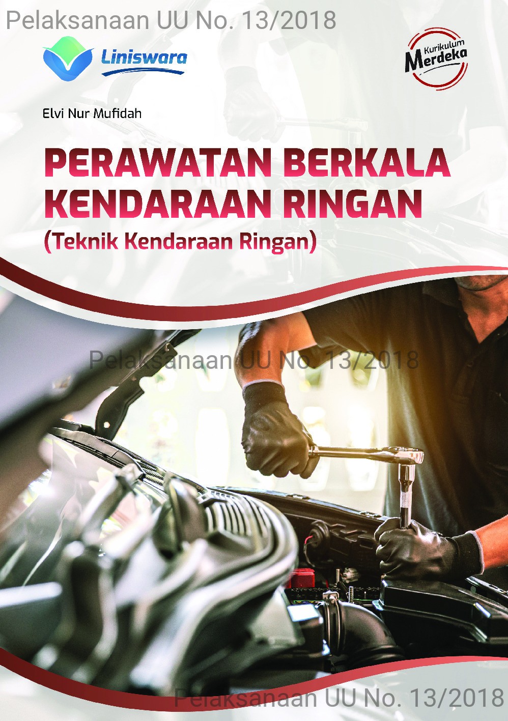 Perawatan Berkala Mesin Kendaraan Ringan