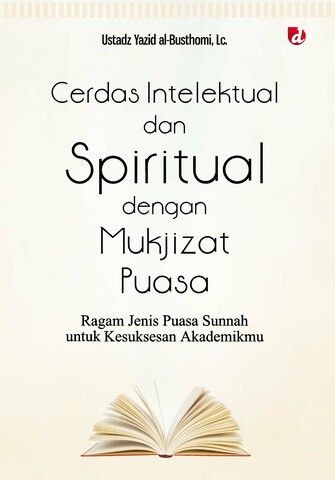 caerdas intelektual dan spiritual dengan mukjizat puasa