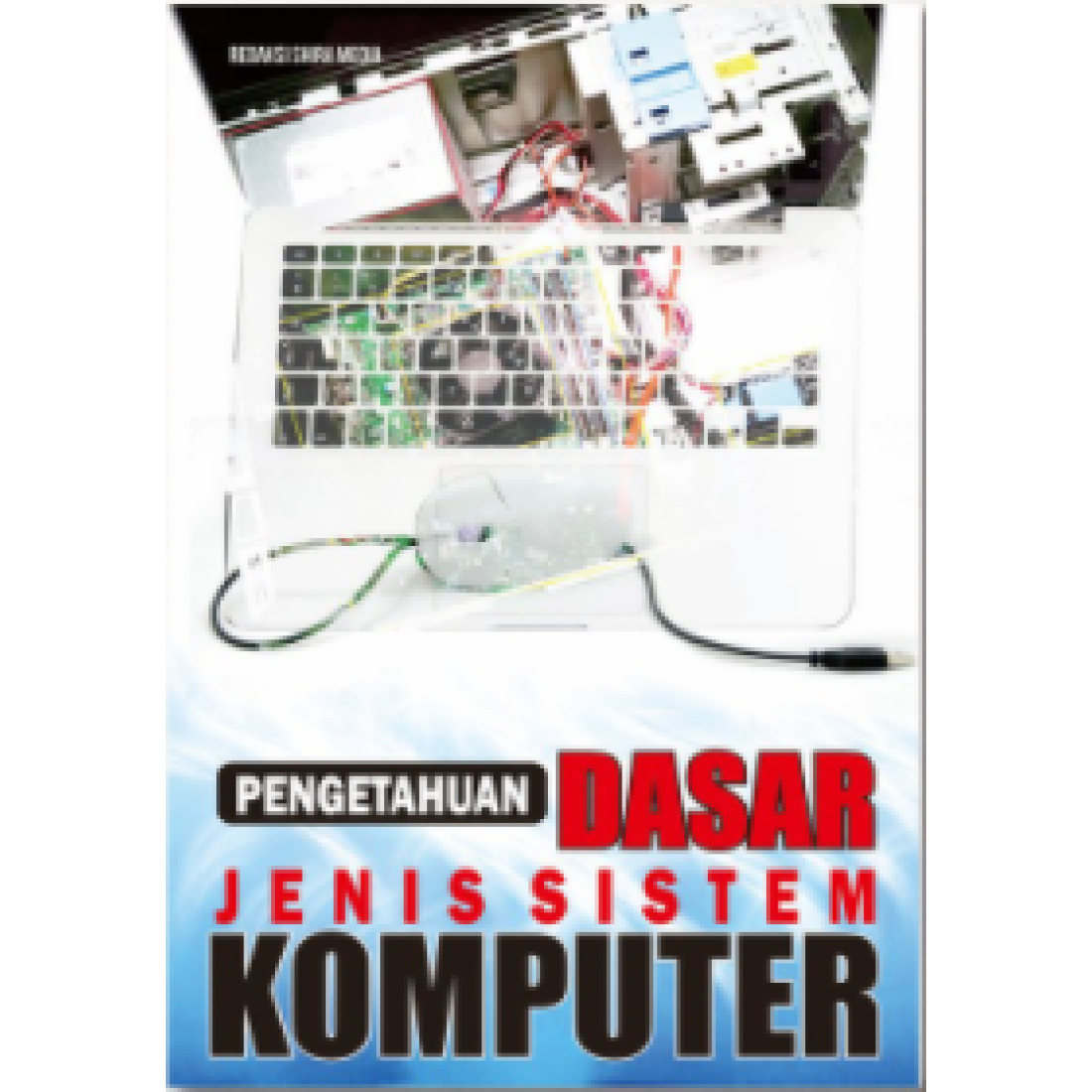 pengetahuan dasar jenis sistem komputer