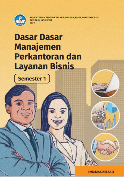 Dasar Dasar Manajemen Perkantoran Dan Layanan Bisnis